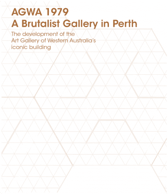 AGWA 1979, A Brutalist Gallery in Perth