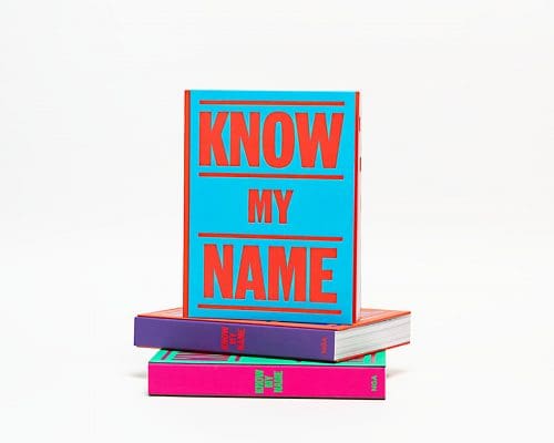 KNOW MY NAME
