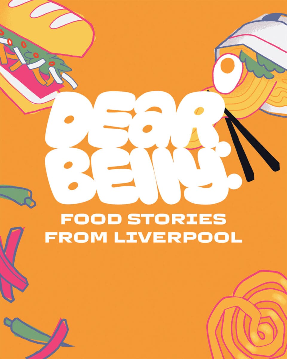 Dear Belly: Food Stories from Liverpool